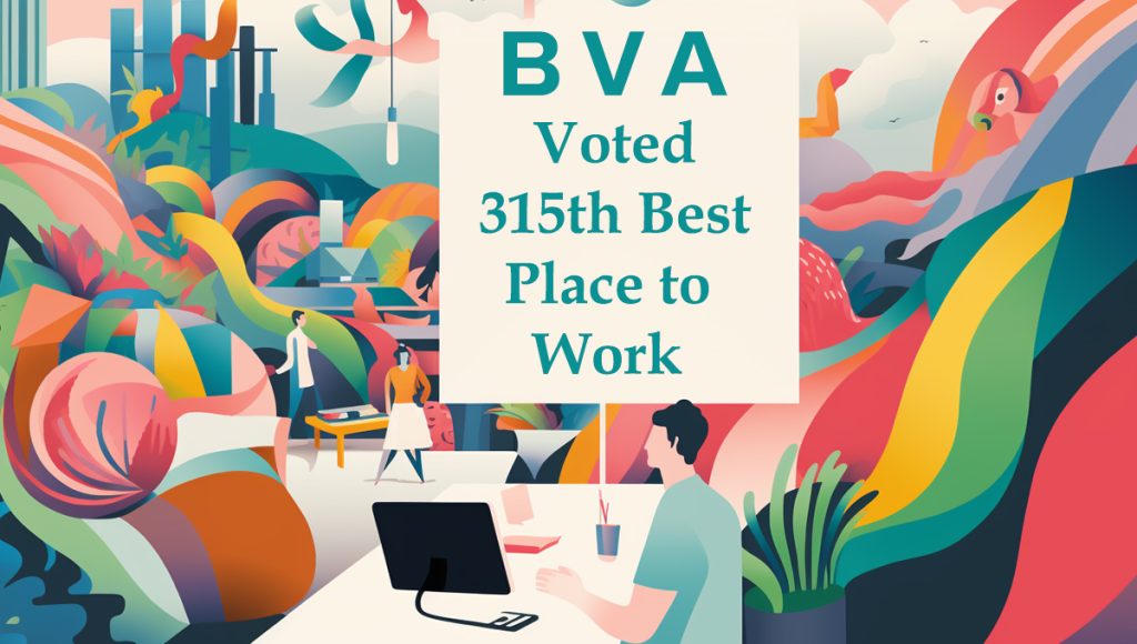 Graphic shows that BVA was voted the 315th Best Place to Work