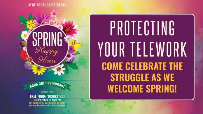 Spring-Festival-Flyer-Featured-Image Happy Hour Featured Image - Text reads: "PROTECTING YOUR TELEWORK - COME CELEBRATE THE STRUGGLE AS WE WELCOME SPRING!"