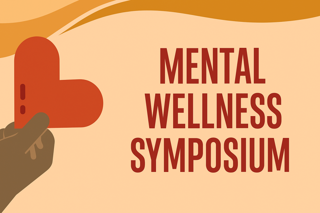 Mental Wellness Symposium Mental Wellness Symposium