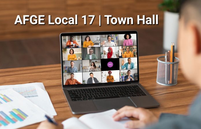 AFGE Local 17 Town Hall